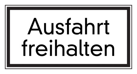 Zusatztafel "Ausfahrt freihalten" Alu 